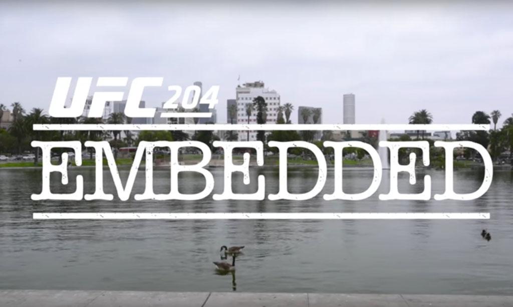 UFC 204 - Embedded: Vlog Series - Episodes 1,2,3,4 et 5
