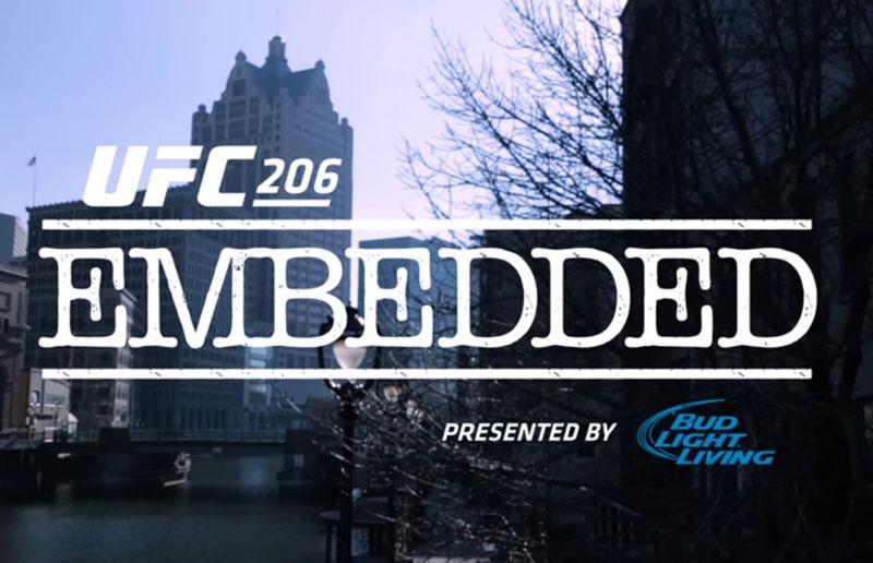 UFC 206 - Embedded: Vlog Series - Episodes 1,2,3,4 et 5