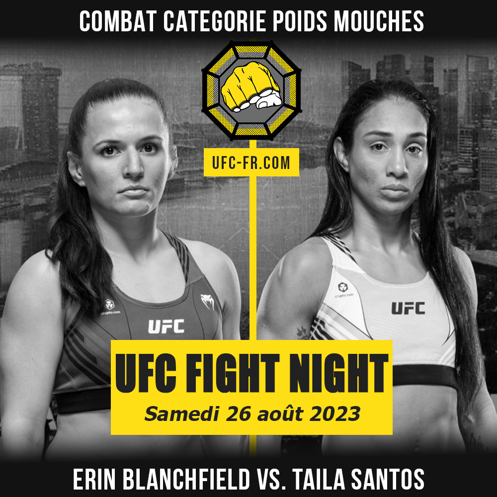 UFC ON ESPN+ 83 - Erin Blanchfield vs Taila Santos