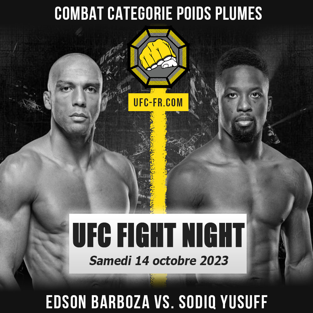 UFC FIGHT NIGHT - Edson Barboza vs Sodiq Yusuff