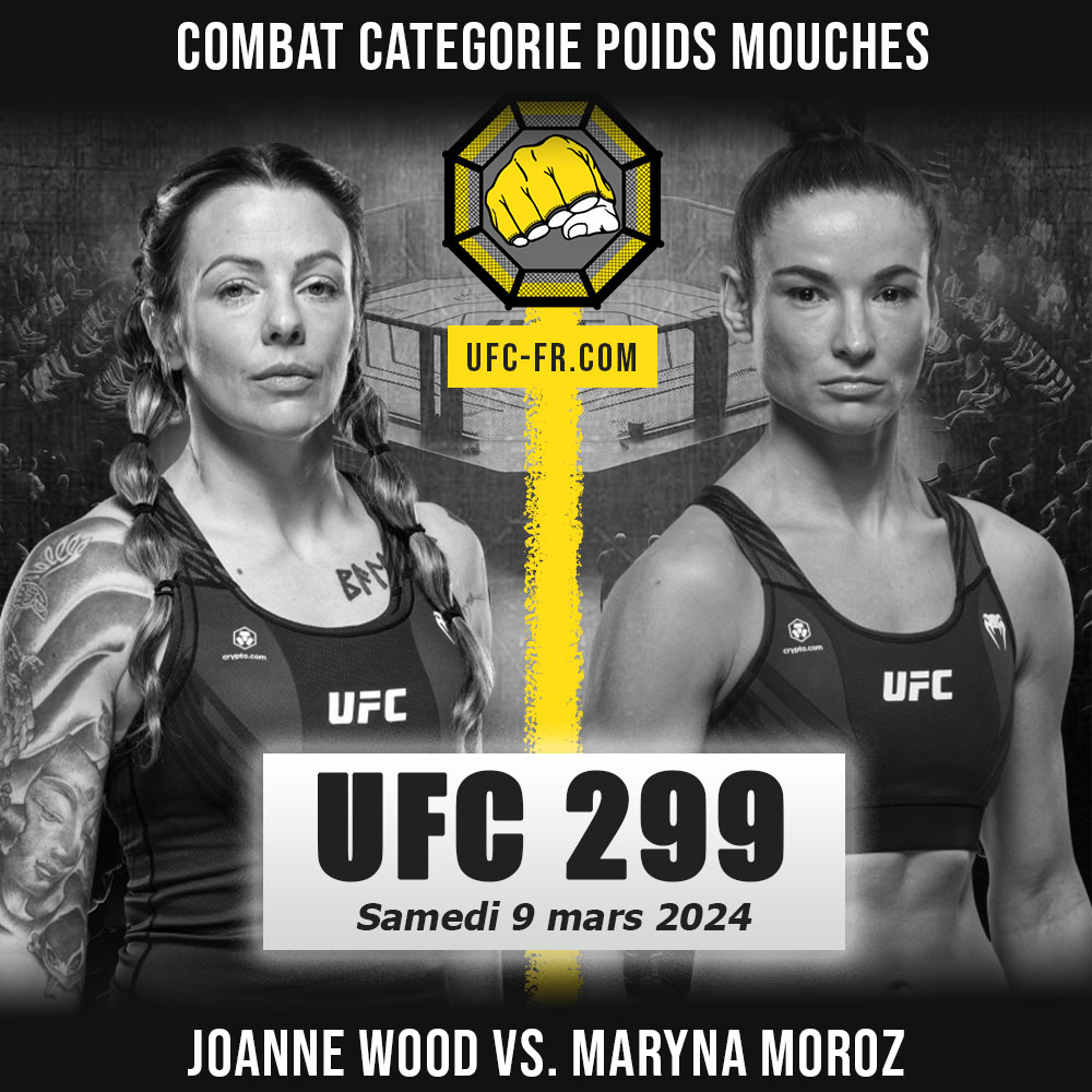 UFC 299 - Joanne Wood vs Maryna Moroz