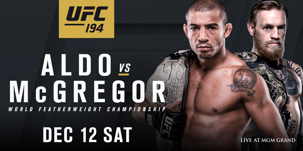 UFC 194 - ALDO VS. MCGREGOR