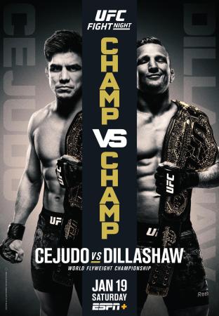 UFC ON ESPN+ 1 - CEJUDO VS. DILLASHAW