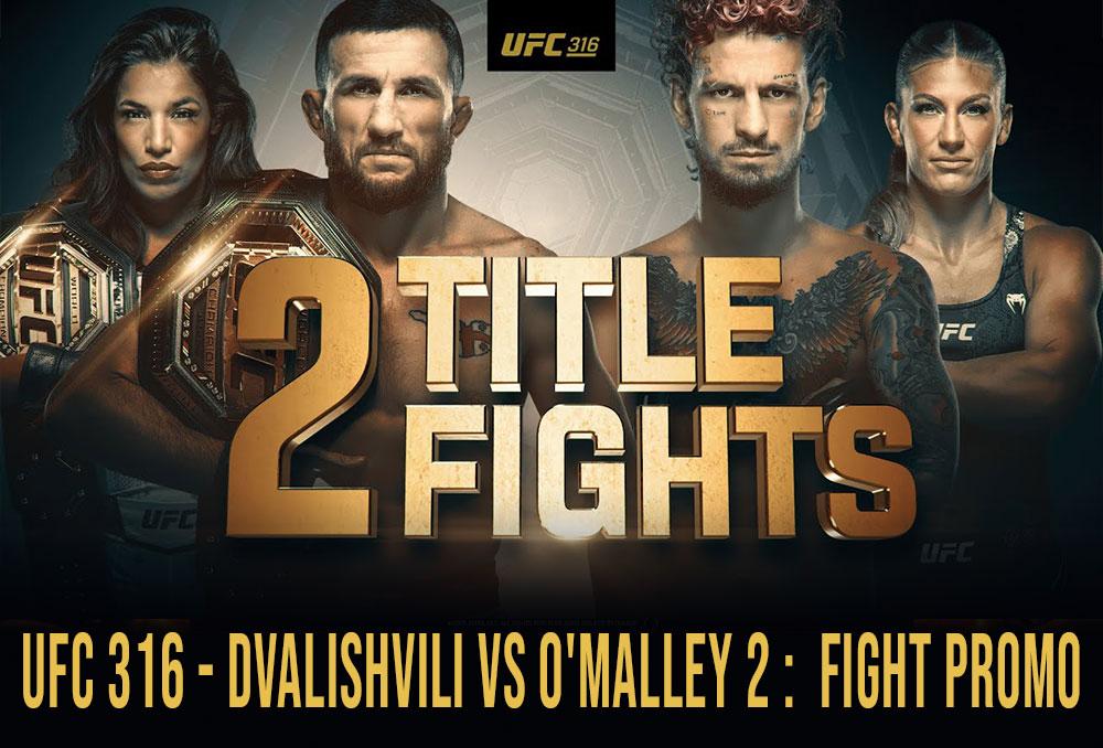 UFC 316 - Dvalishvili vs O'Malley 2 : June 7th | Fight Promo
