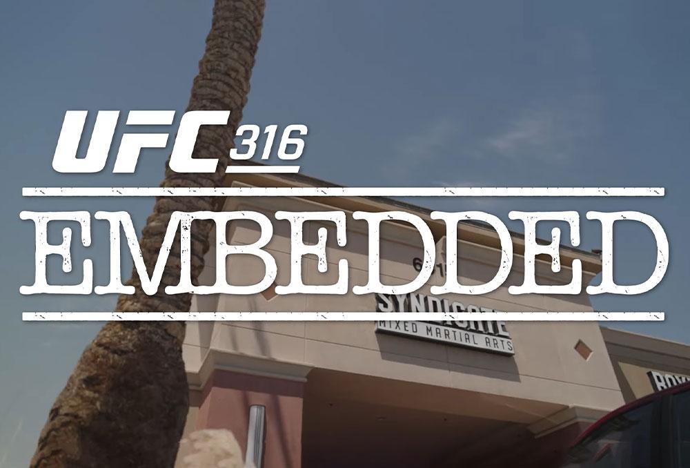 UFC 316 - Embedded : Vlog Series - Episodes 1 à 5 | Newark