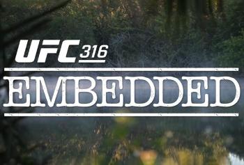 UFC 316 - Embedded : Vlog Series - Episodes 1, 2 et 3 | Newark