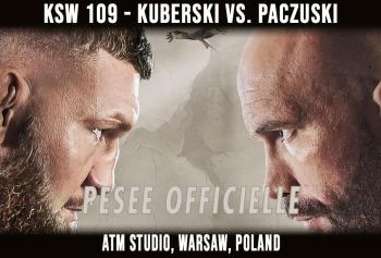 KSW 109 - Kuberski vs. Paczuski - La pesée : résultats | Warsow