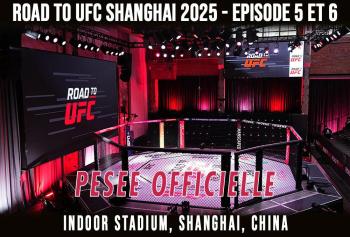 Road to UFC Shanghai 2025 - Episode 5 et 6 - La pesée : résultats