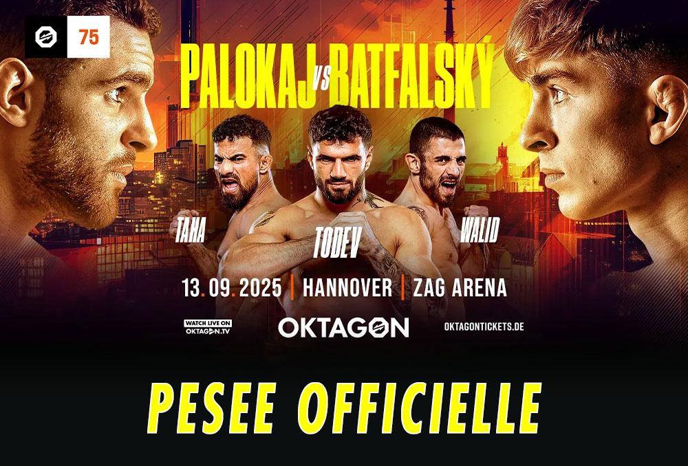 Oktagon 75 - Palokaj vs. Batfalsky - La pesée : résultats | Hannover