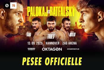 Oktagon 75 - Palokaj vs. Batfalsky - La pesée : résultats | Hannover