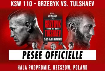 KSW 110 - Grzebyk vs. Tulshaev - La pesée : résultats | Rzeszow