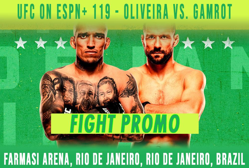UFC on ESPN+ 119 - Charles Oliveira vs. Mateusz Gamrot : Fight Promo | Rio de Janeiro