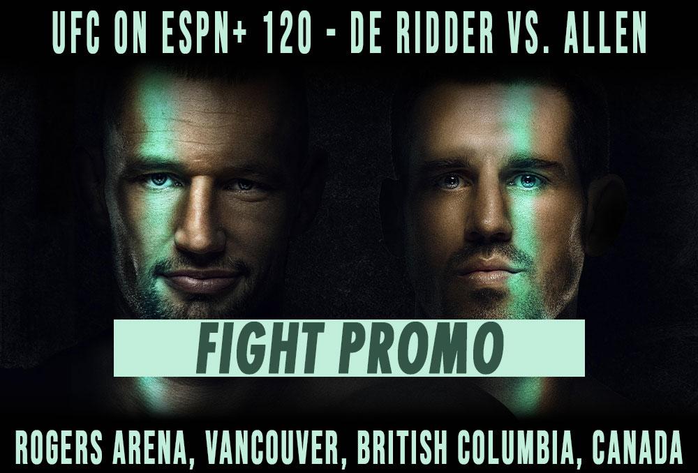 UFC on ESPN+ 120 - Reinier de Ridder vs. Brendan Allen : Fight promo | Vancouver