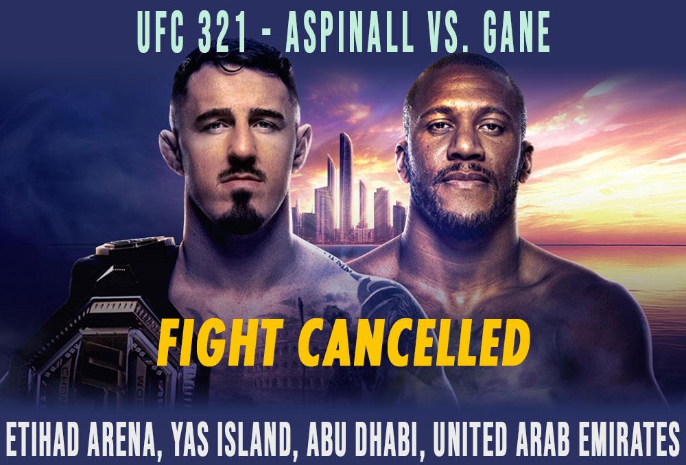 UFC 321 - Combats annulés / reprogrammés | Abu Dhabi