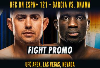 UFC on ESPN+ 121 - Fight Promo : Steve Garcia vs. David Onama | Las Vegas