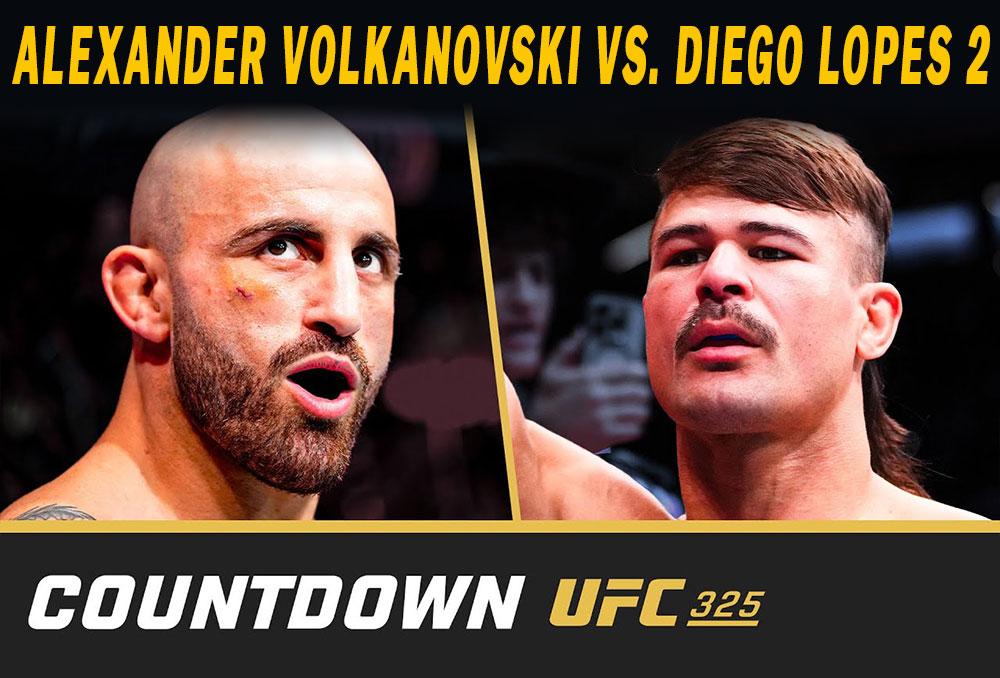 UFC 325 - Countdown : Alexander Volkanovski vs. Diego Lopes 2 | Sydney