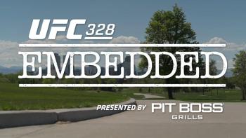 UFC 328 - Embedded : Vlog Series - Episodes 1, 2 et 3 | Newark