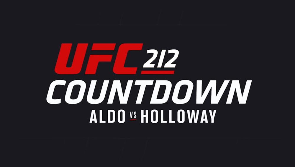 UFC 212 :  Countdown en VOSTFR