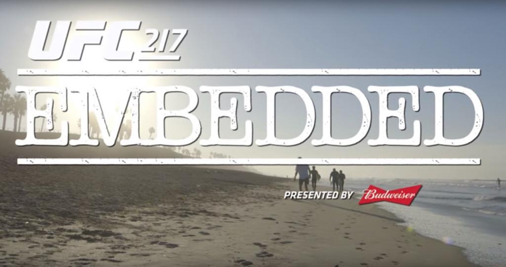 UFC 217 - Embedded: Vlog Series - Episodes 1, 2, 3, 4, 5, 6 et 7