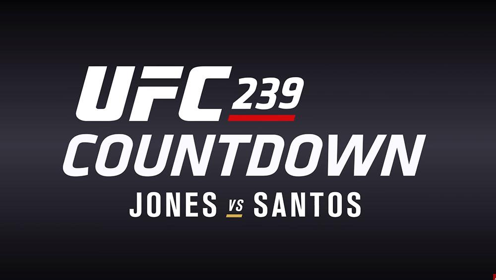 UFC 239 - Countdown : Full Episode