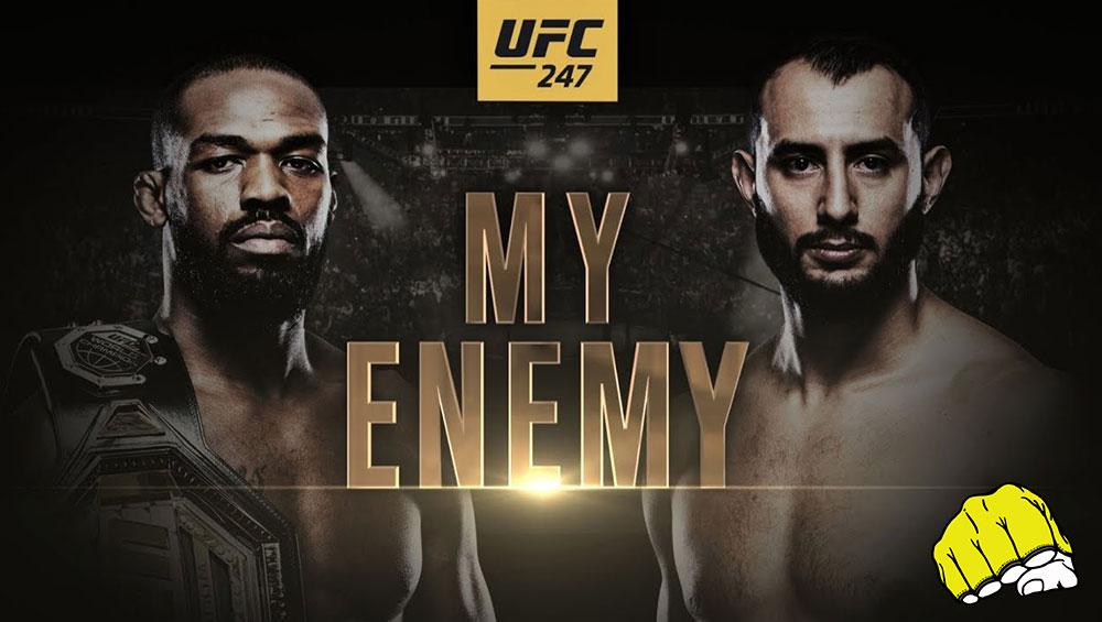 UFC 247 - Jones vs Reyes : My Enemy