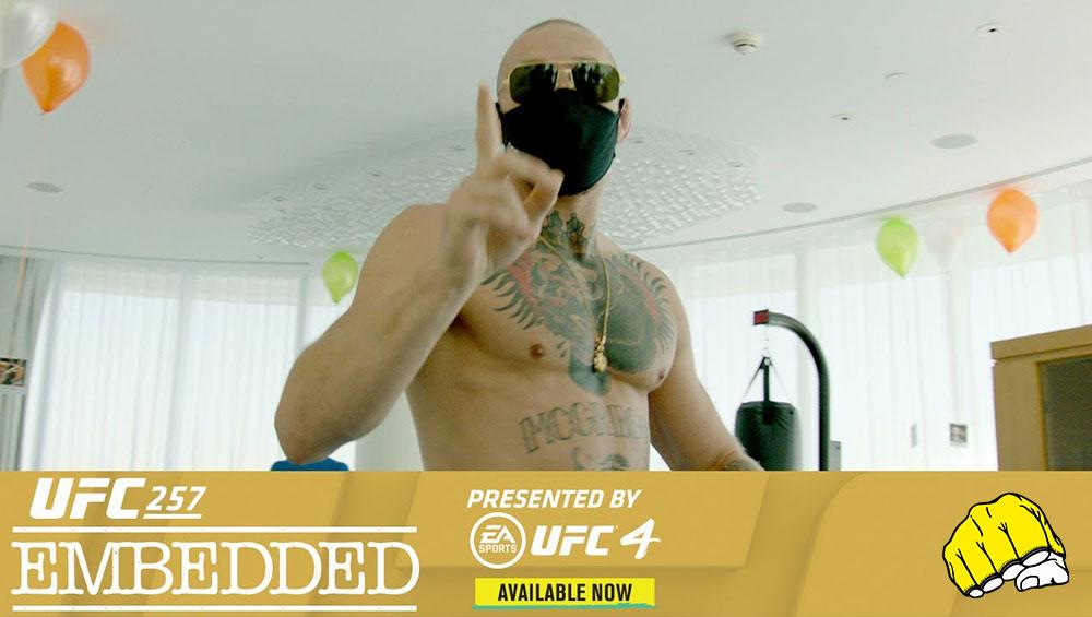 UFC 257  - Embedded : Vlog Series - Episodes 1, 2, 3, 4, 5 et 6