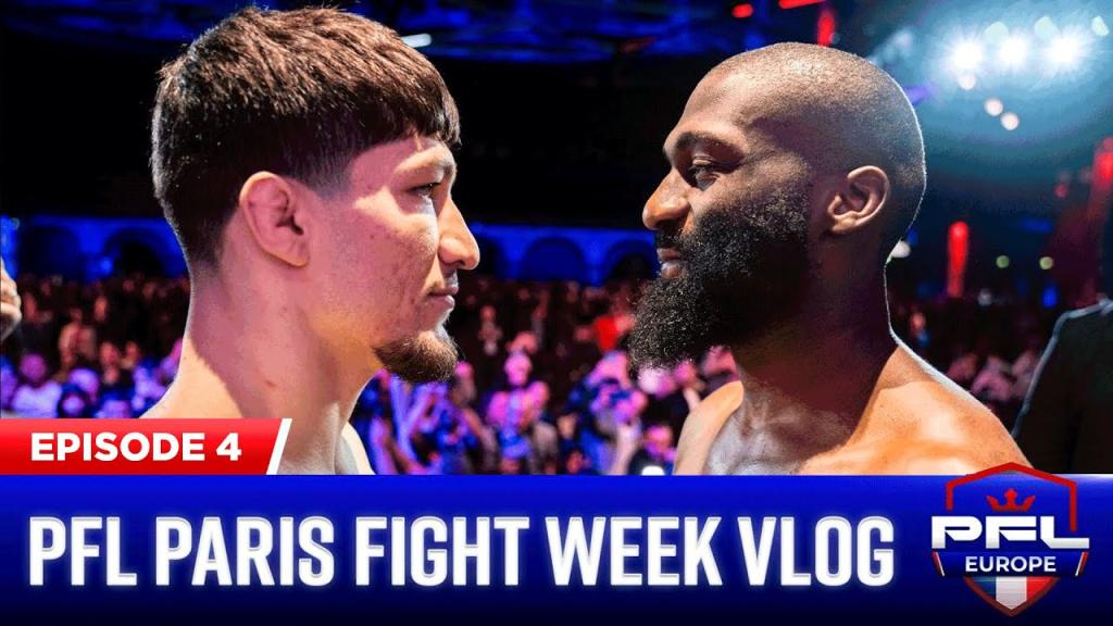 PFL EUROPE 1 : 2024 - Paris : Inside Fight Week Vlog, Doumbé et Baki Final Faceoff | Episode 4