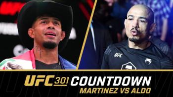 UFC 301 - Countdown : Jose Aldo vs. Jonathan Martinez | Rio de Janeiro