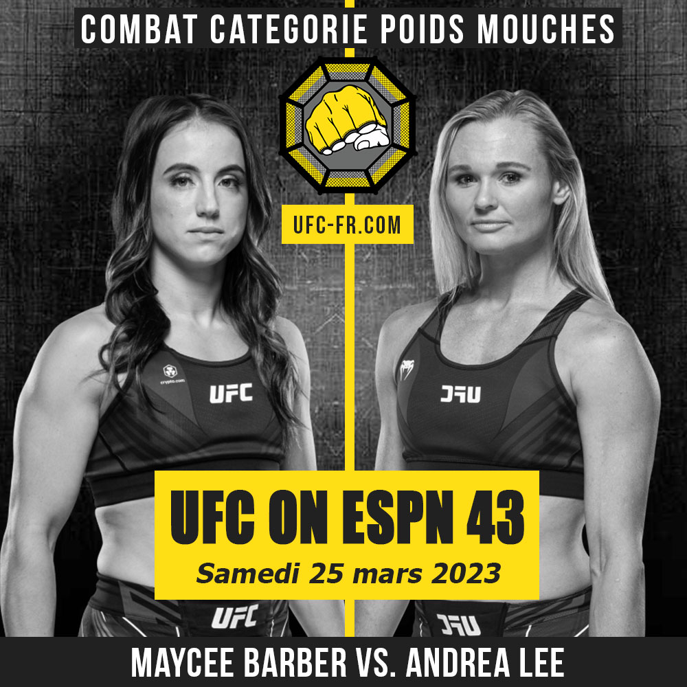 UFC ON ESPN 43 - Maycee Barber vs Andrea Lee