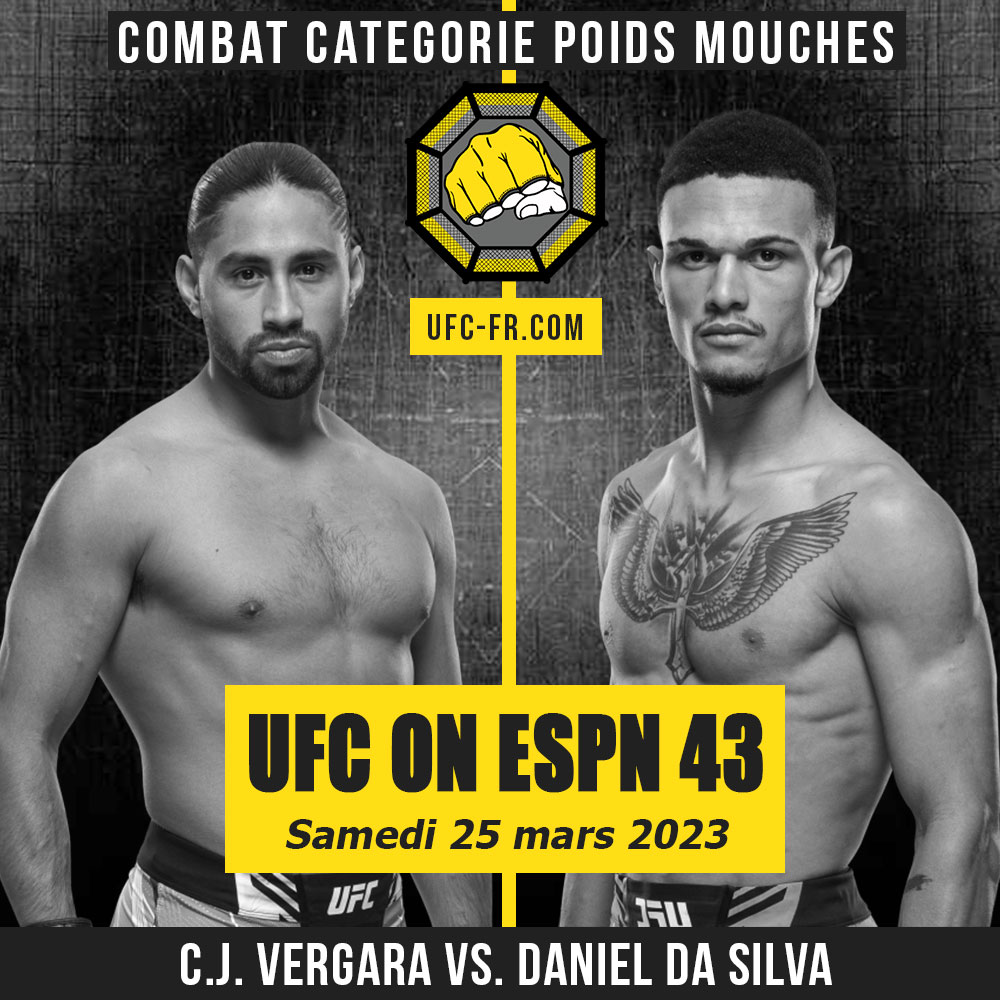 Combat Categorie - Poids Mouches : C.J. Vergara vs. Daniel Lacerda - UFC ON ESPN 43 - VERA VS. SANDHAGEN