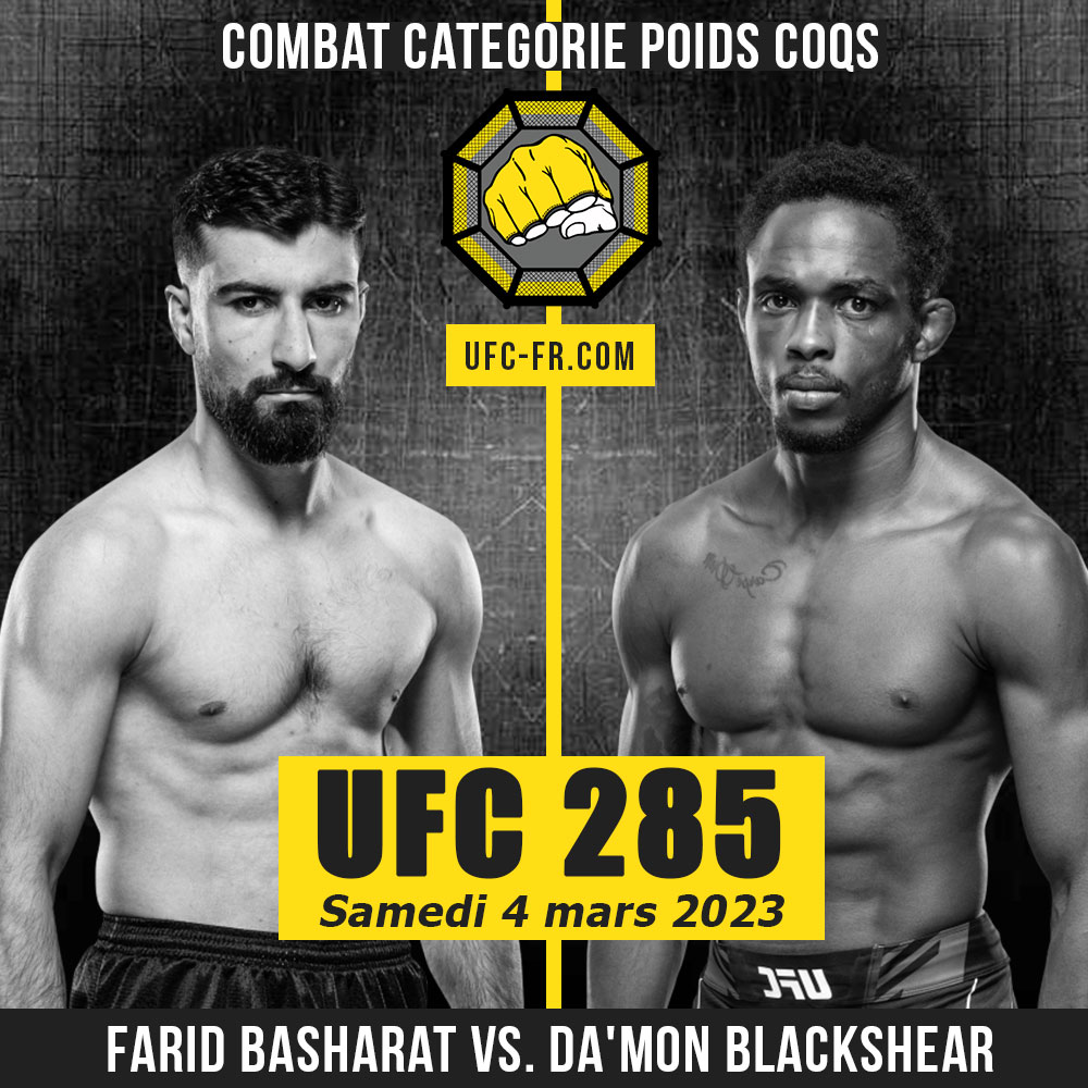 Combat Categorie - Poids Coqs : Farid Basharat vs. Da'Mon Blackshear - UFC 285 - JONES VS. GANE