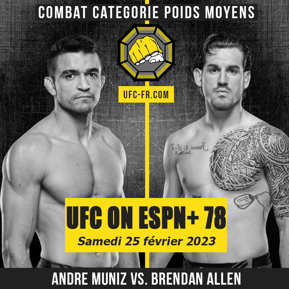 UFC ON ESPN+ 78  - Andre Muniz vs Brendan Allen