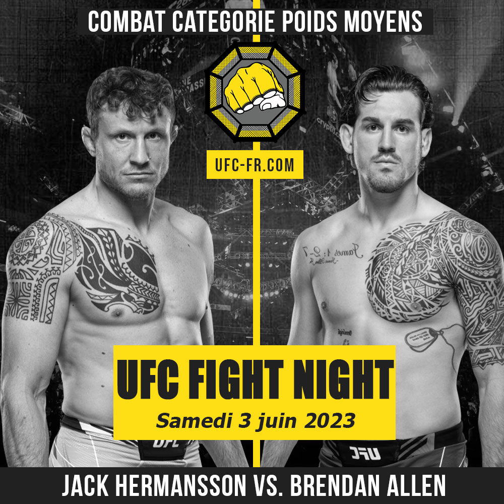 UFC FIGHT NIGHT - Jack Hermansson vs Brendan Allen
