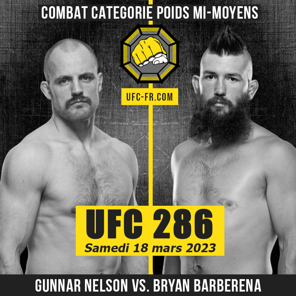 UFC 286 - Gunnar Nelson vs Bryan Barberena