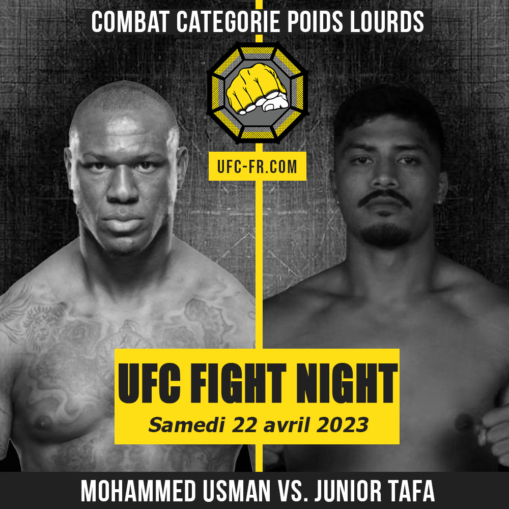 Combat Categorie - Poids Lourds : Mohammed Usman vs. Junior Tafa - UFC ON ESPN+ 80 - PAVLOVICH VS. BLAYDES