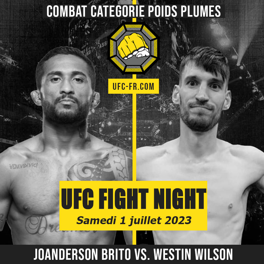 UFC Vegas 76 - Joanderson Brito vs Westin Wilson