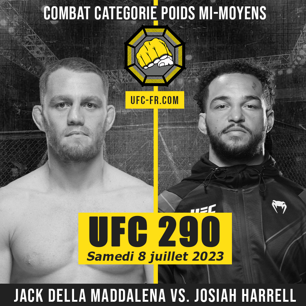 UFC 290 - Jack Della Maddalena vs Josiah Harrell