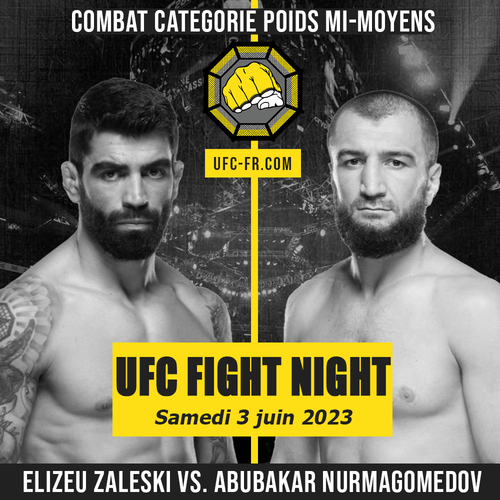 UFC FIGHT NIGHT - Elizeu Zaleski vs Abubakar Nurmagomedov