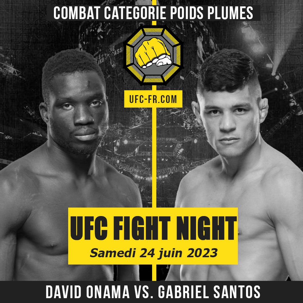 Combat Categorie - Poids Plumes : David Onama vs. Gabriel Santos - UFC ON ABC 5 - EMMETT VS. TOPURIA