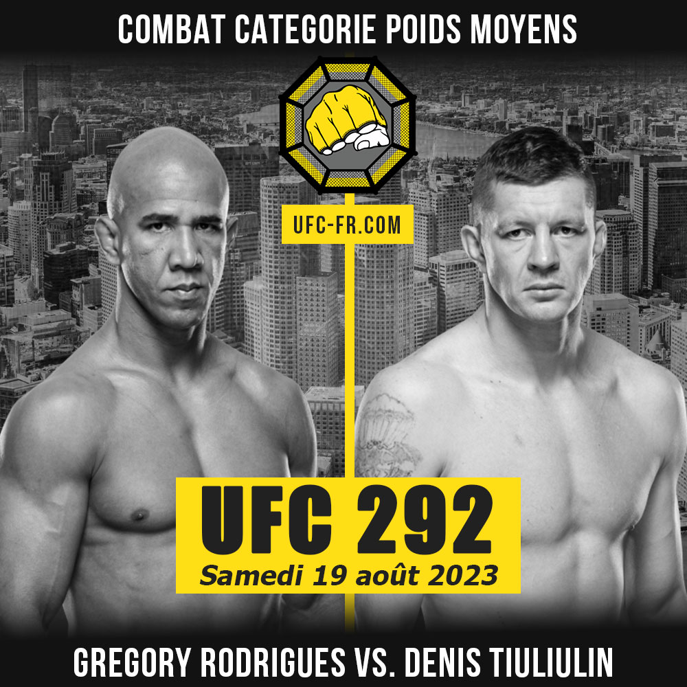 Combat Categorie - Poids Moyens : Gregory Rodrigues vs. Denis Tiuliulin - UFC 292 - STERLING VS. O'MALLEY