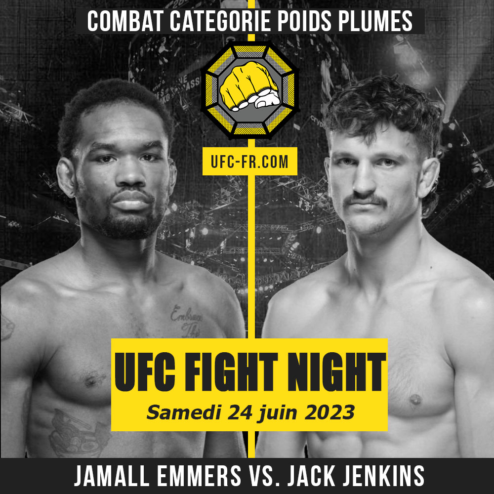 Combat Categorie - Poids Plumes : Jamall Emmers vs. Jack Jenkins - UFC ON ABC 5 - EMMETT VS. TOPURIA