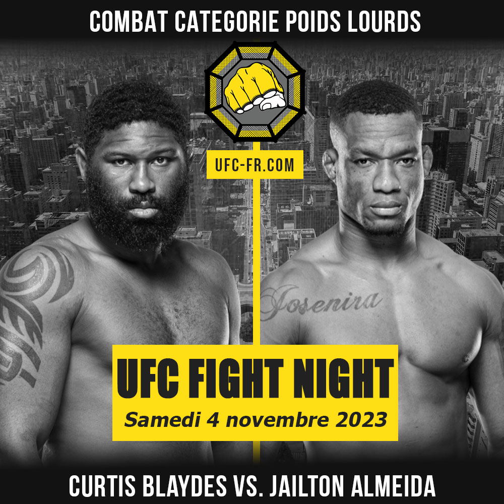 UFC FIGHT NIGHT - Curtis Blaydes vs Jailton Almeida