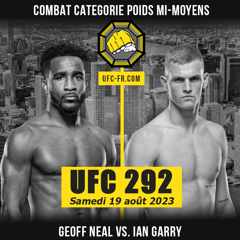 UFC 292 - Geoff Neal vs Ian Garry