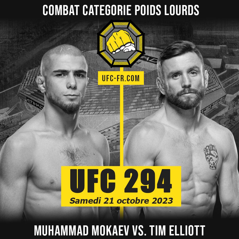 Combat Categorie - Poids Mouches : Muhammad Mokaev vs. Tim Elliott - UFC 294 - MAKHACHEV VS. VOLKANOVSKI 2