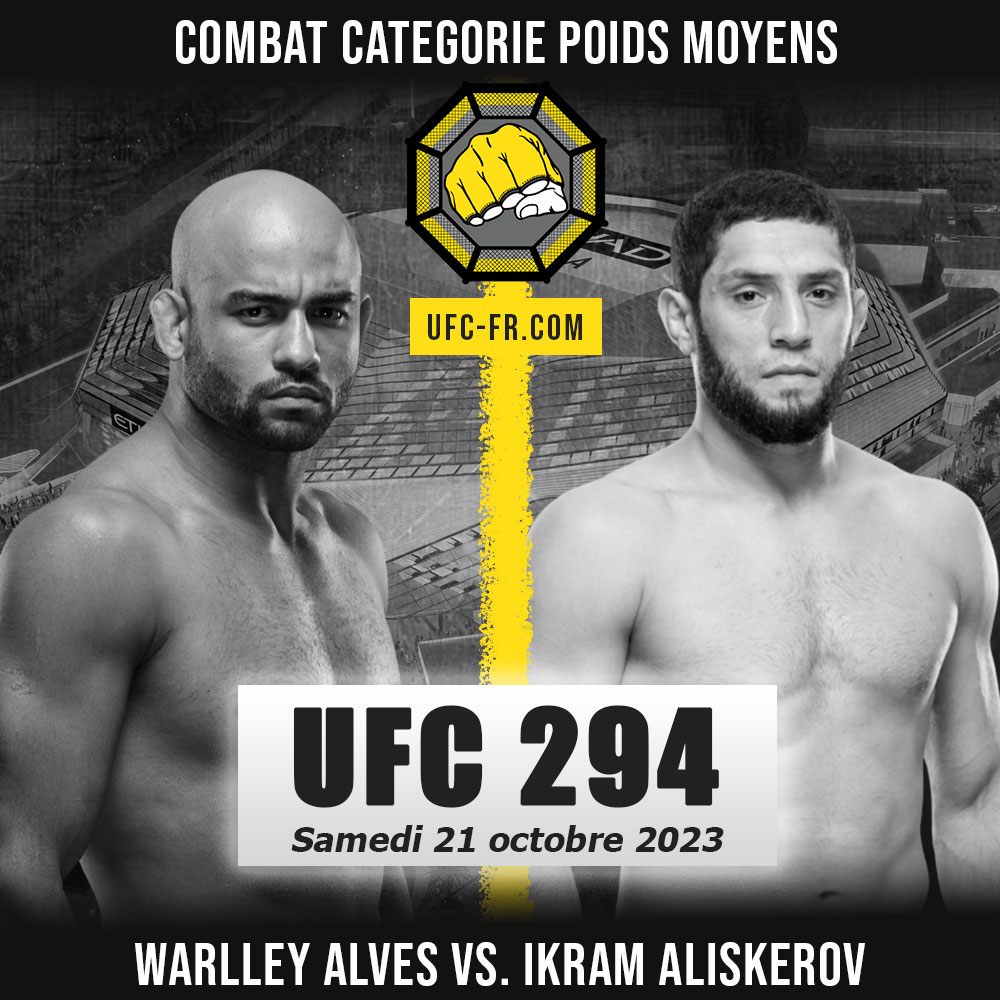 Combat Categorie - Poids Moyens : Warlley Alves vs. Ikram Aliskerov - UFC 294 - MAKHACHEV VS. VOLKANOVSKI 2