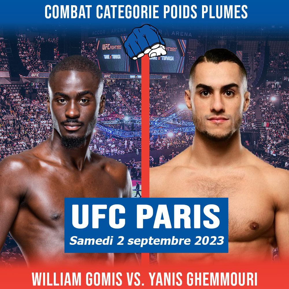 UFC PARIS - William Gomis vs Yanis Ghemmouri