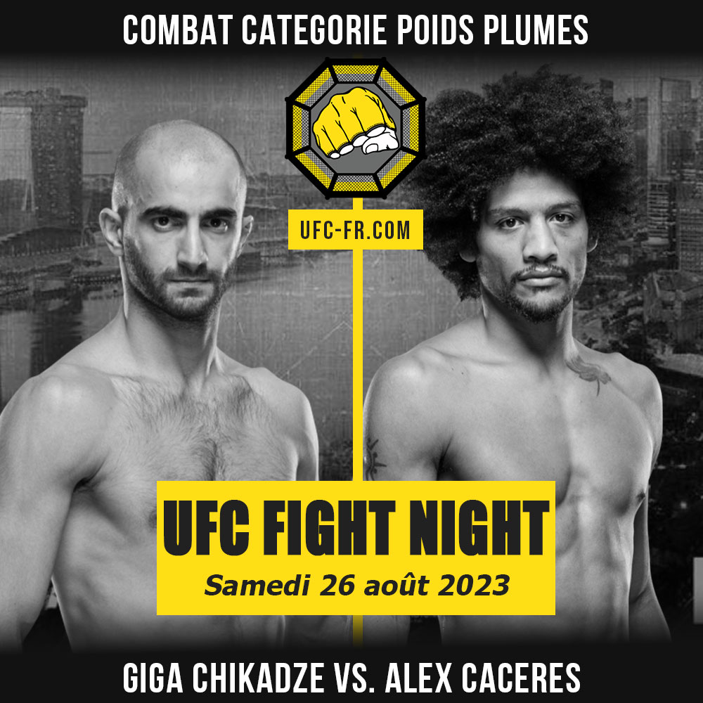 Combat Categorie - Poids Plumes : Giga Chikadze vs. Alex Caceres - UFC ON ESPN+ 83 - HOLLOWAY VS. KOREAN ZOMBIE