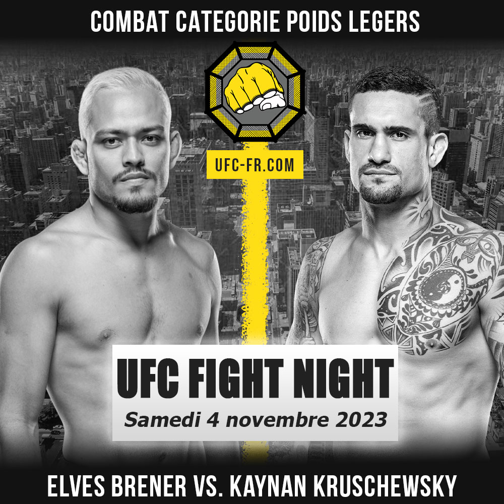 UFC on ESPN+ 89 - Elves Brener vs Kaynan Kruschewsky