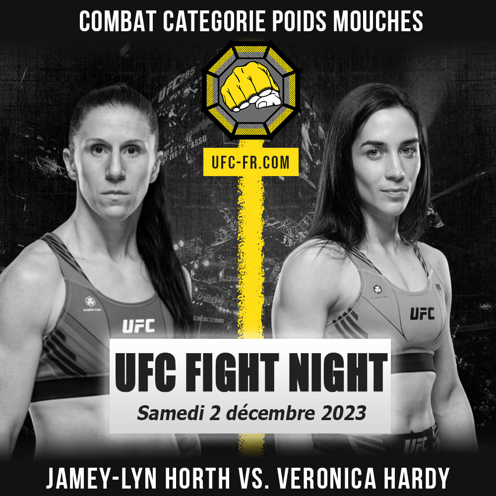 Combat Categorie - Poids Mouches : Jamey-Lyn Horth vs. Veronica Hardy - UFC ON ESPN 52 - DARIUSH VS. TSARUKYAN
