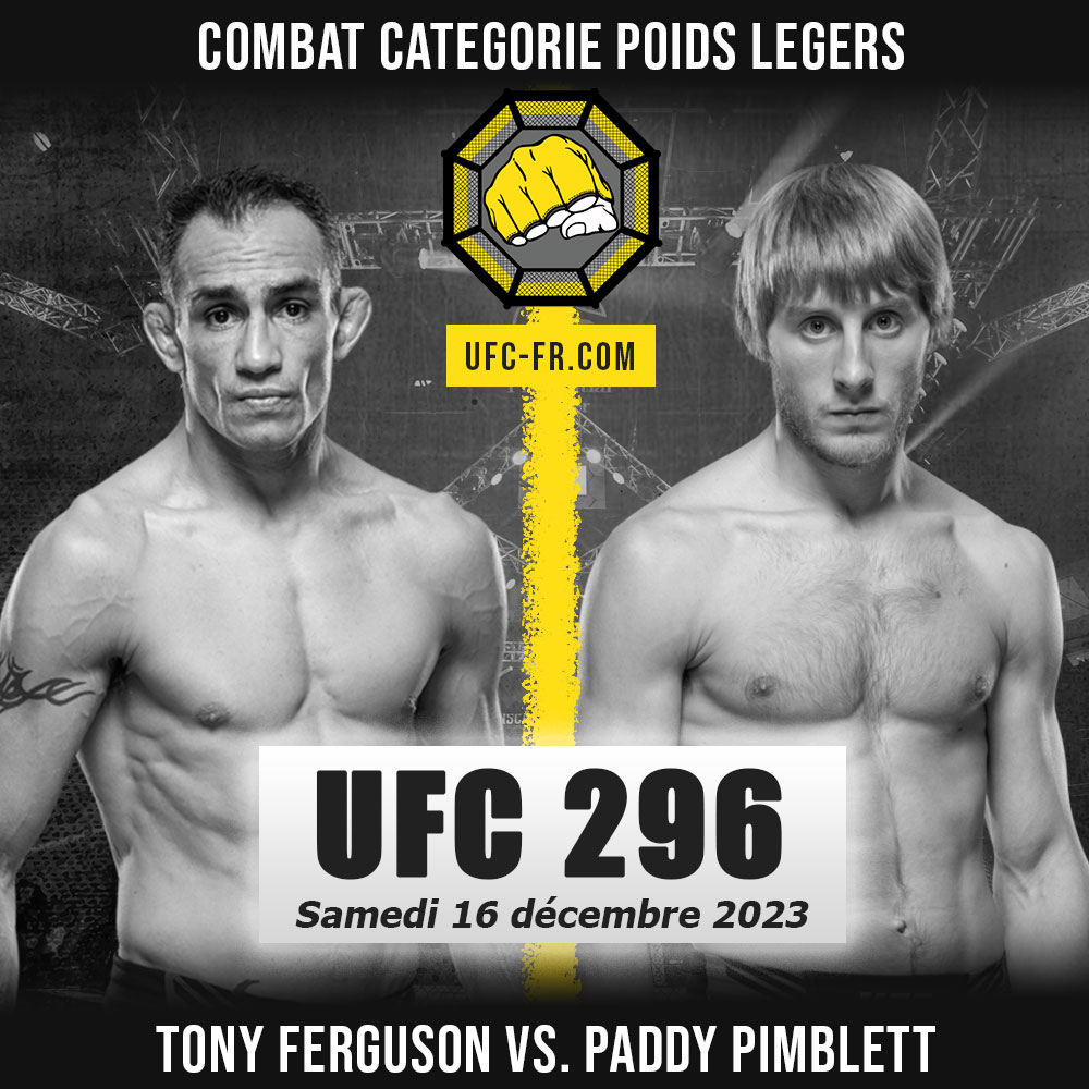 Combat Categorie - Poids Légers : Tony Ferguson vs. Paddy Pimblett - UFC 296 - EDWARDS VS. COVINGTON